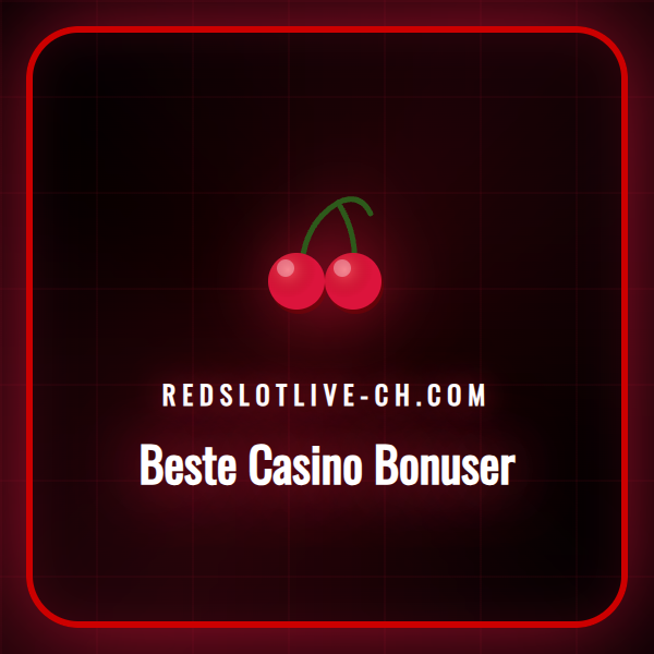 Eine Übersicht der besten Casino Bonuser für Spieler in der Schweiz.