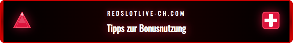Infografik mit Tipps und Tricks zur Nutzung von Redslot Boni.