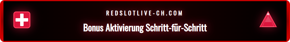 Anleitung zur Aktivierung des Redslot Bonus nach der Registrierung.