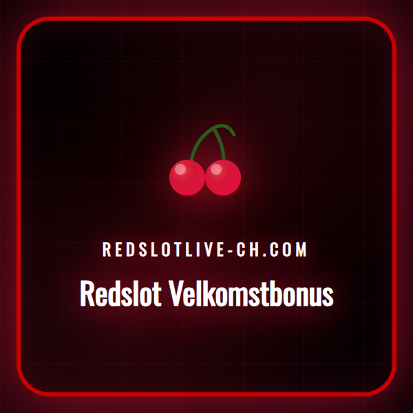 Eine Grafik, die den Redslot Velkomstbonus für Schweizer Spieler erklärt.