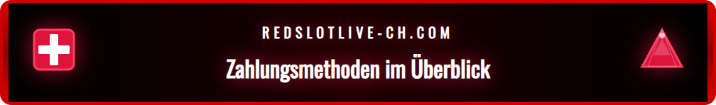 Eine Grafik zeigt verschiedene Zahlungsmethoden für Redslot Schweiz.